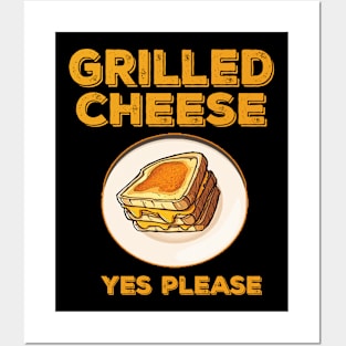 Grilled Cheese Please Posters and Art